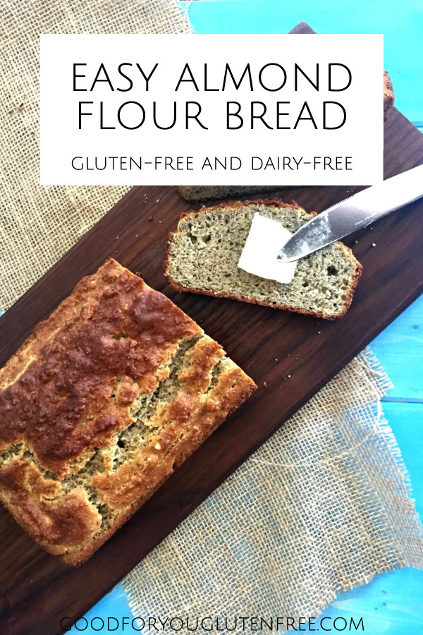Gluten Free Bread Recipe Almond Flour
 Naturally Gluten Free Almond Flour Bread Recipe and Giveaway