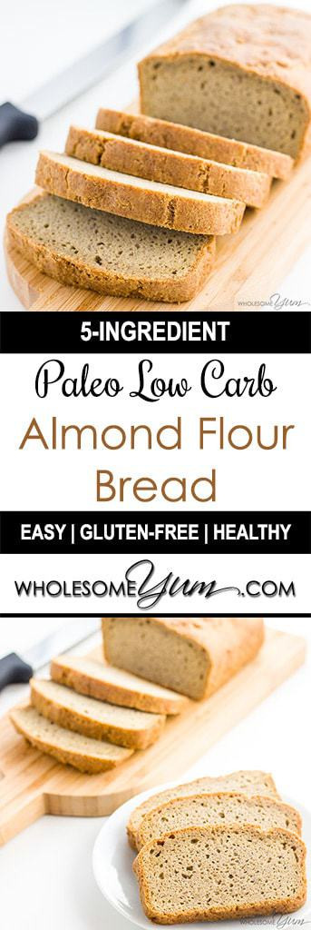 Gluten Free Bread Recipe Almond Flour
 Easy Low Carb Bread Recipe Almond Flour Bread Paleo
