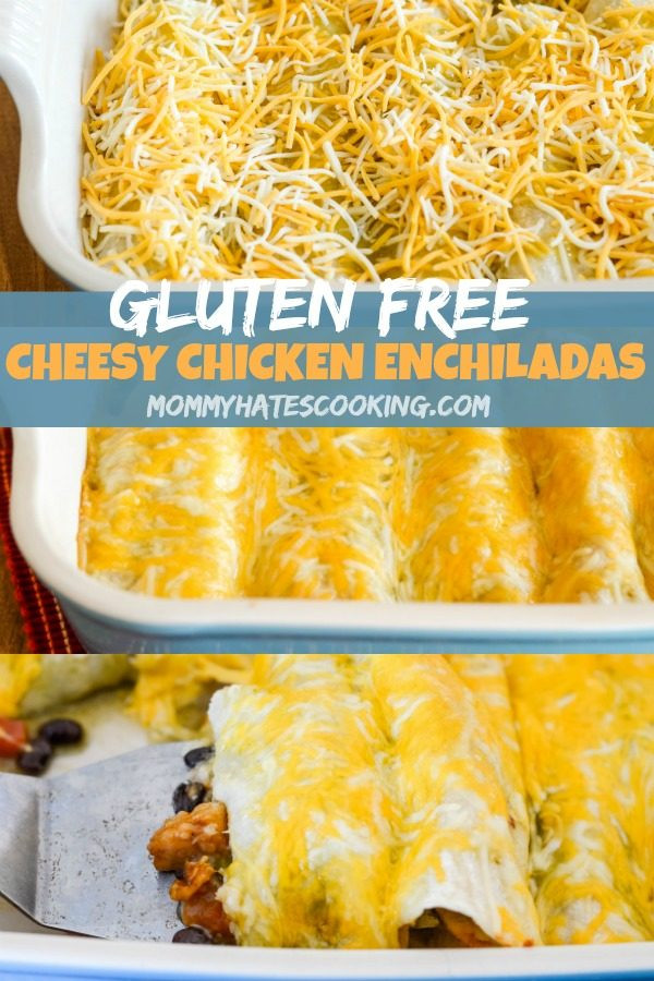 Gluten Free Chicken Enchiladas
 Easy Cheesy Chicken Enchiladas Mommy Hates Cooking