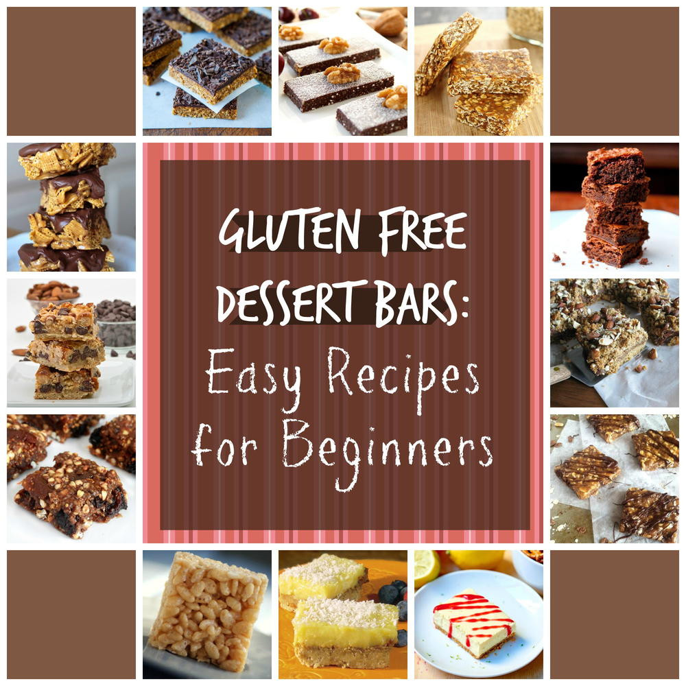 Gluten Free Dessert Bars
 Gluten Free Dessert Bars 20 Easy Recipes for Beginners