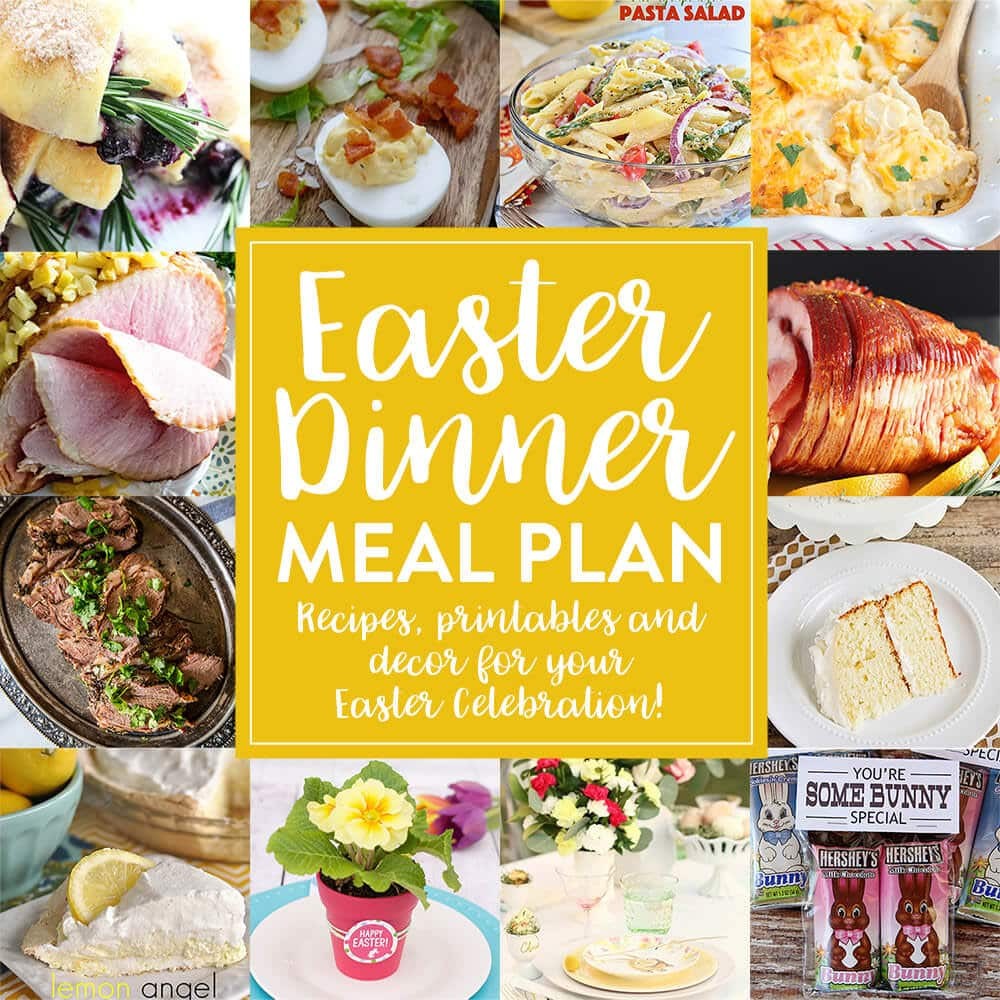 Good Easter Dinner Ideas
 Easter Dinner Meal Plan Julie s Eats & Treats