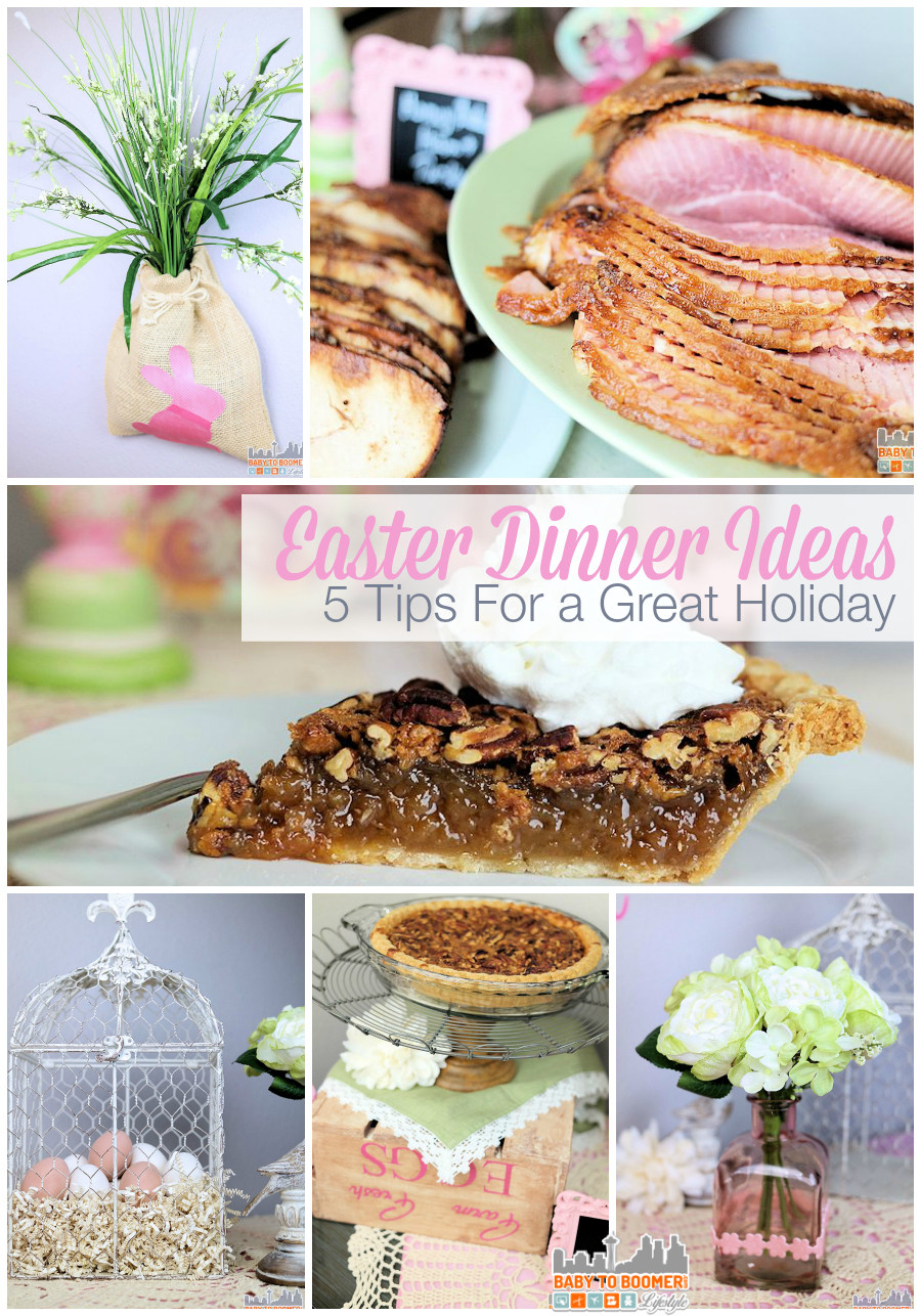 Good Easter Dinner Ideas
 Easter Dinner Ideas 5 Tips For a Great Holiday