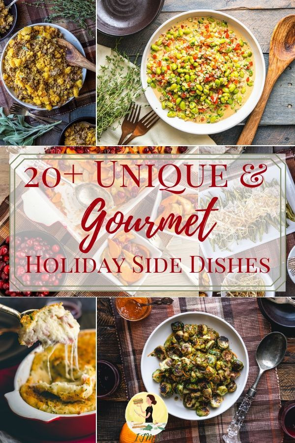 Gourmet Thanksgiving Side Dishes
 20 Unique and Gourmet Holiday Side Dishes