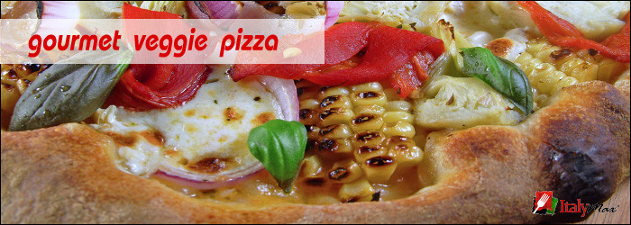 Gourmet Veggie Pizza
 Veggie Pizza – ItalyMax Gourmet Italian Food Recipes
