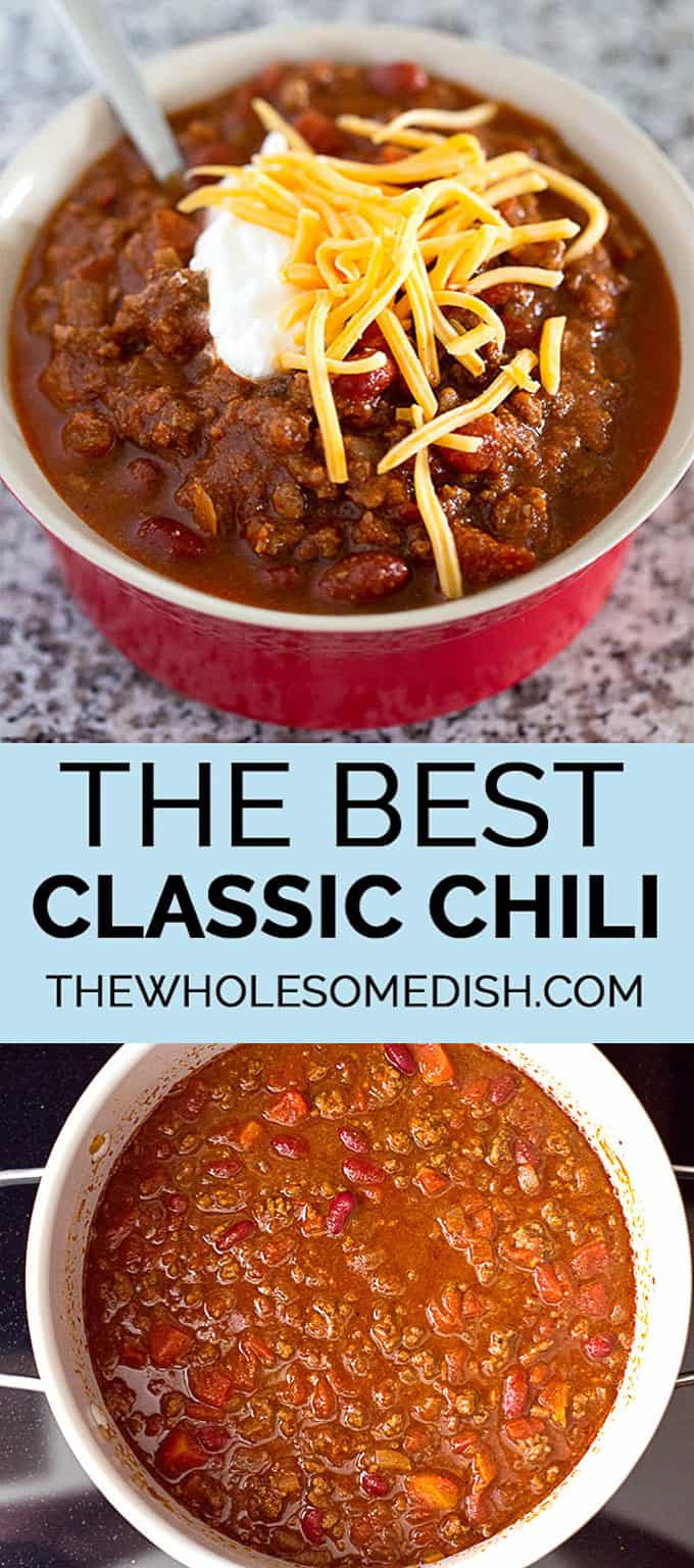 Ground Beef Chili
 The Best Classic Chili The Wholesome Dish