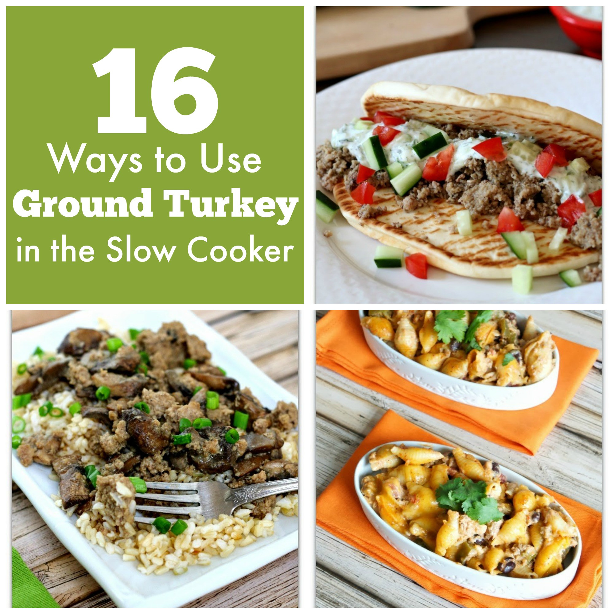 Ground Turkey Slow Cooker
 16 Ways to Use Ground Turkey in the Slow Cooker plus 5