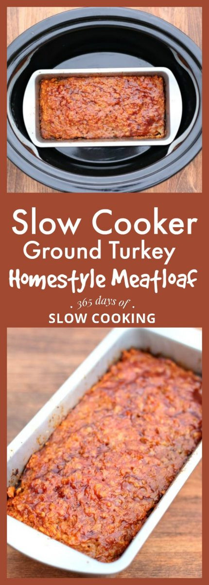 Ground Turkey Slow Cooker
 Slow Cooker Homestyle Ground Turkey or Beef Meatloaf