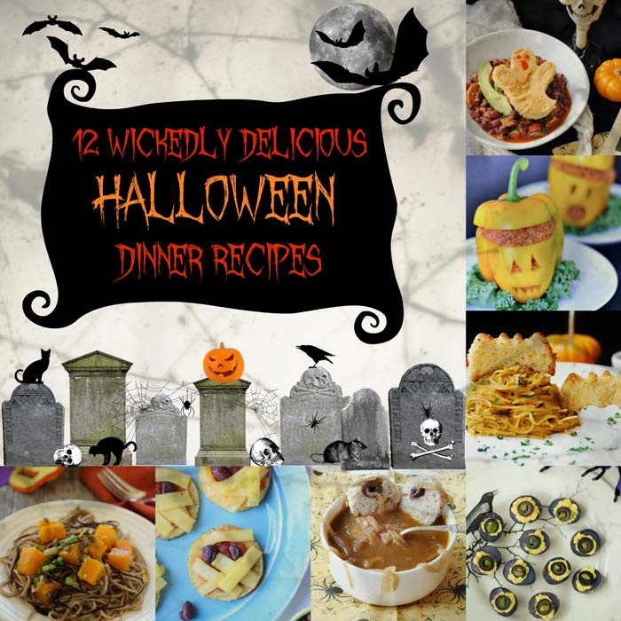 Halloween Dinner Recipes
 12 Wickedly Delicious Vegan Halloween Dinner Recipes