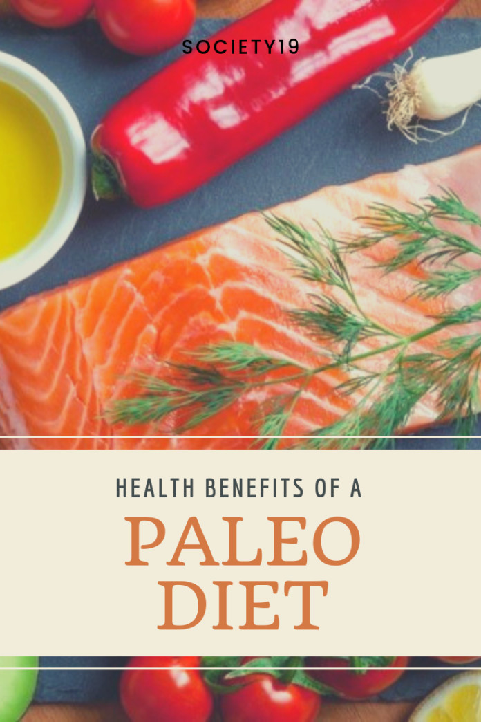 Health Benefits Of Paleo Diet
 Here s All The Health Benefits A Paleo Diet Society19
