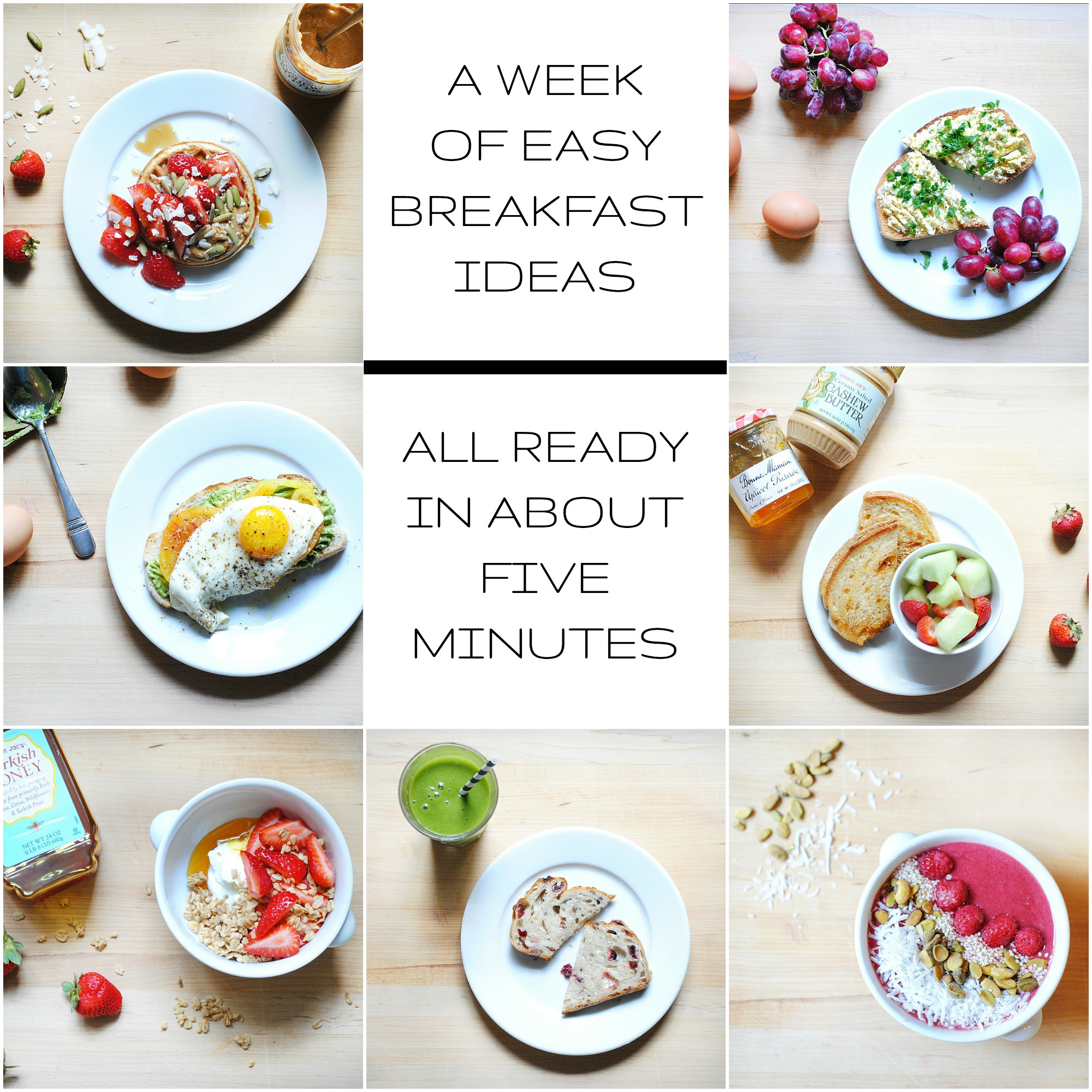 Healthy Breakfast Ideas
 A Week of Healthy Easy Breakfast Ideas All Ready in