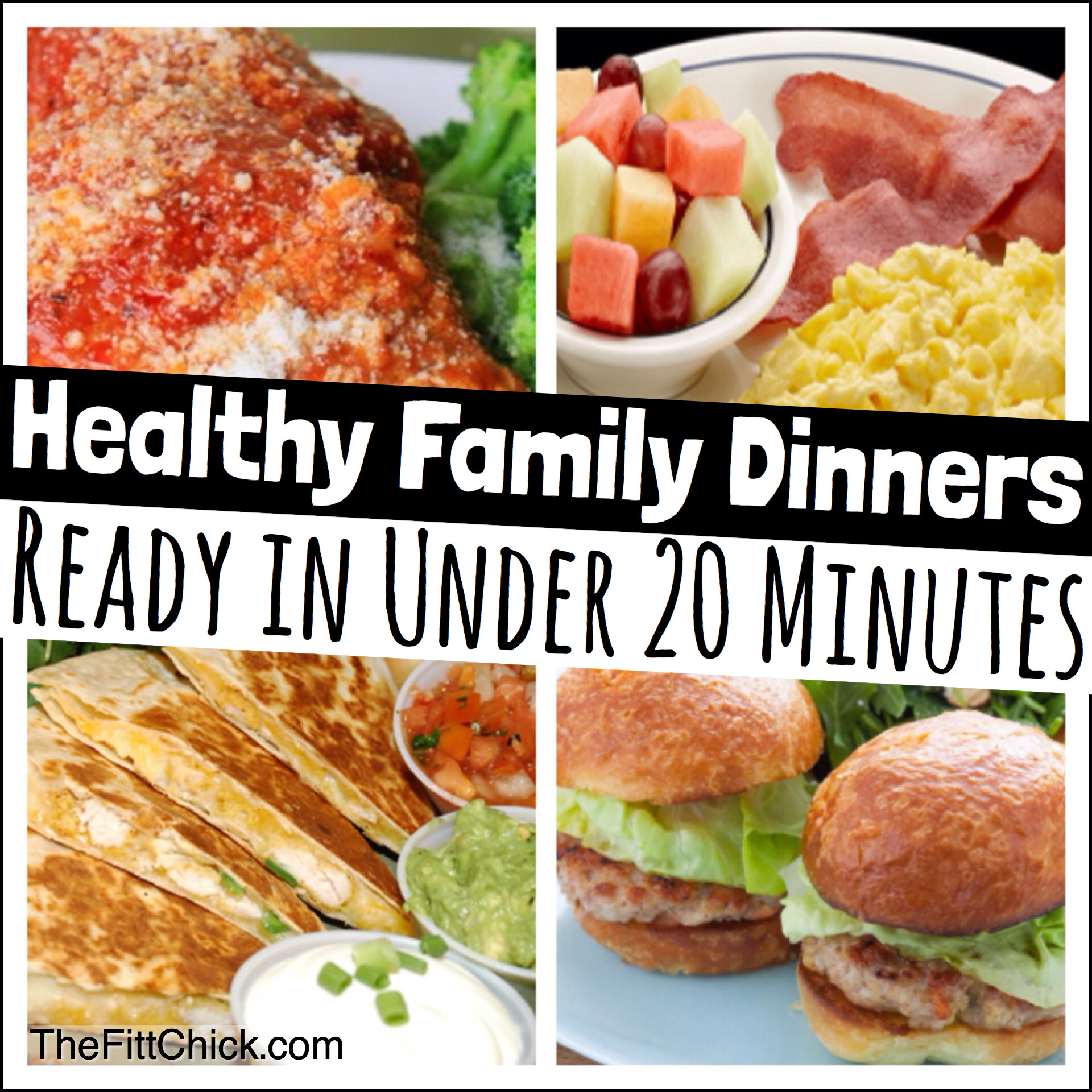 Healthy Dinner For Kids
 Healthy Family dinners in under 20 minutes