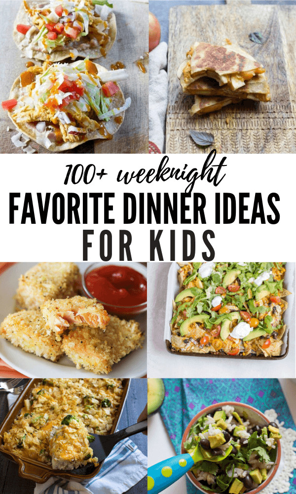 Healthy Dinner For Kids
 100 Dinner Ideas for Kids