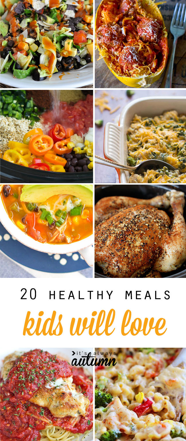Healthy Dinner For Kids
 20 healthy easy recipes your kids will actually want to