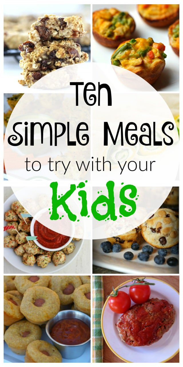 Healthy Dinner For Kids
 10 Simple Kid Friendly Meals