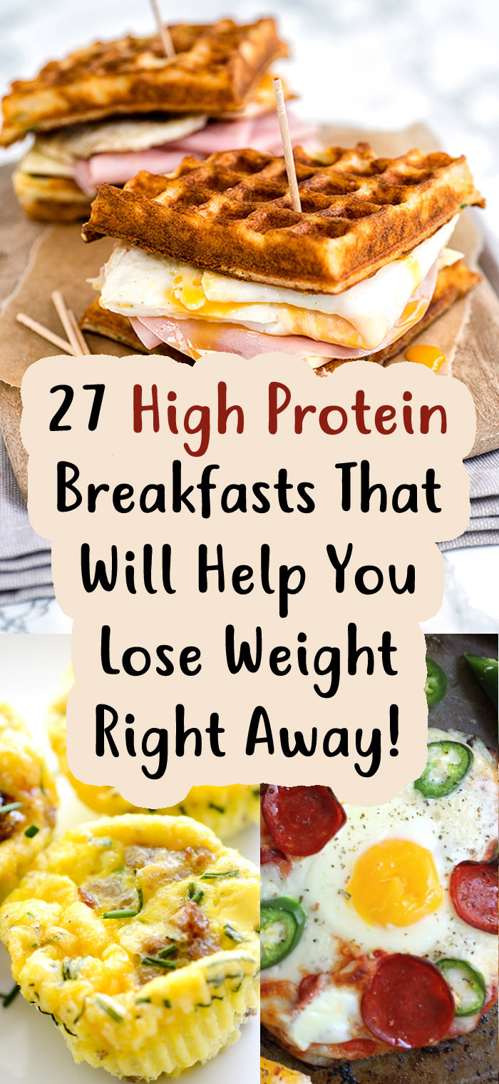 Healthy Protein Breakfast
 27 High Protein Breakfasts That Will Help You Lose Weight
