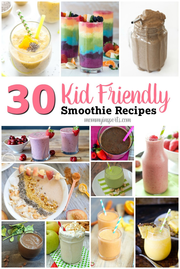 Healthy Smoothie Recipes For Kids
 30 Kid Friendly Smoothie Recipes