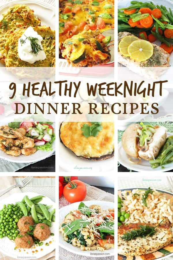 Healthy Weeknight Dinners For Two
 9 Healthy Weeknight Dinner Recipes Ilona s Passion