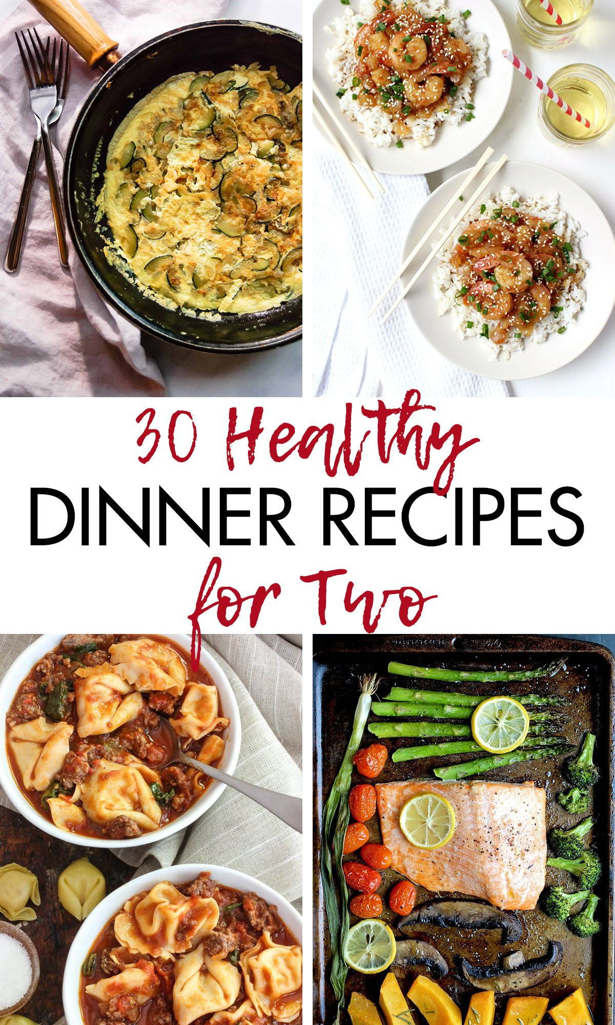 Healthy Weeknight Dinners For Two
 30 Quick Easy Healthy Dinner Recipes for Two