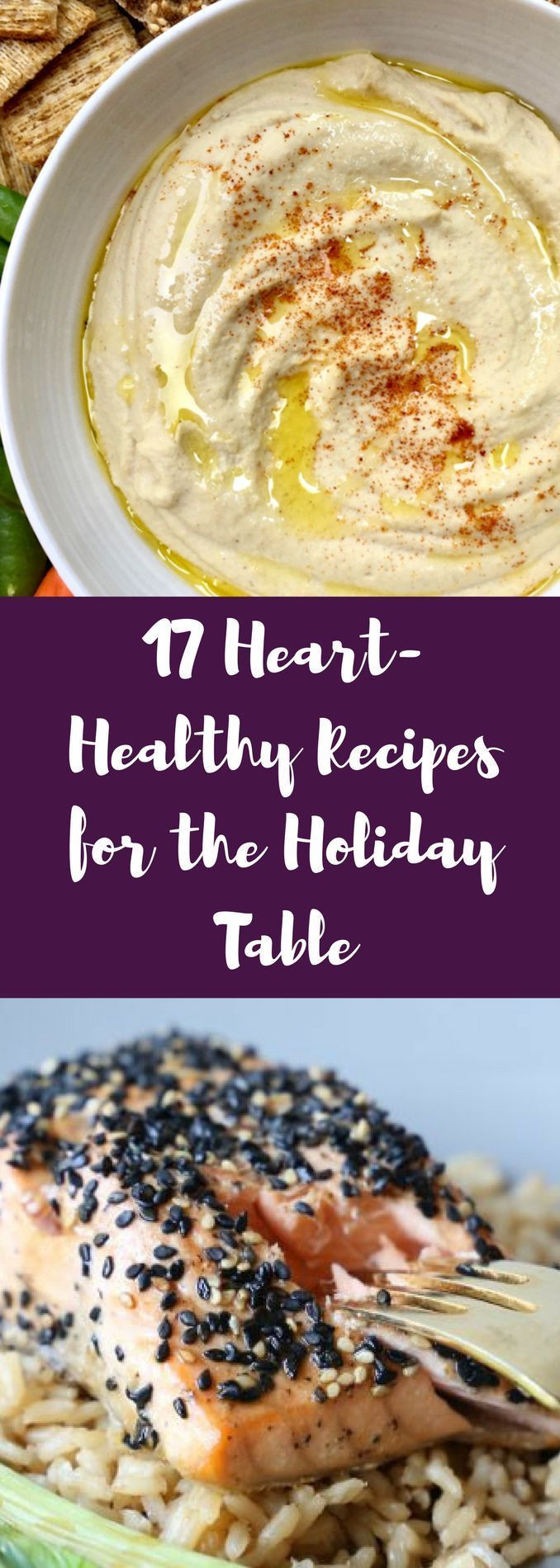 Heart Healthy Appetizers
 17 Heart Healthy Recipes for the Holiday Table