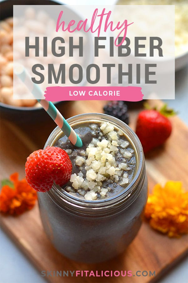 High Fiber Smoothie Recipes Weight Loss
 High Fiber Protein Smoothie Low Calorie GF Skinny