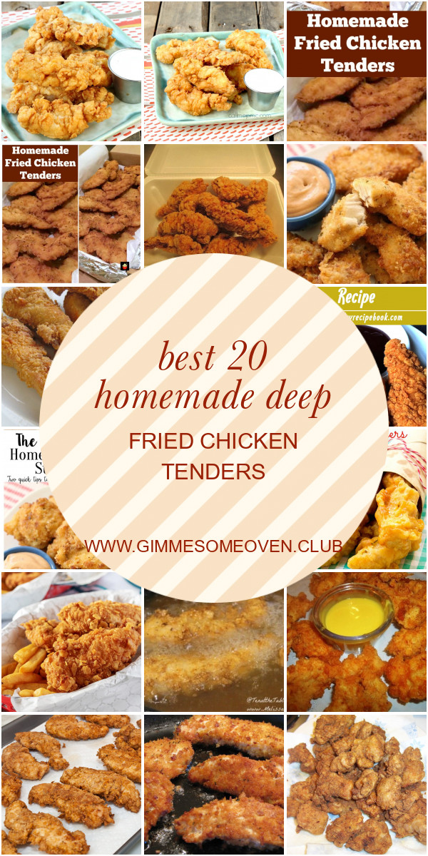 Homemade Deep Fried Chicken Tenders
 Best 20 Homemade Deep Fried Chicken Tenders Best Round