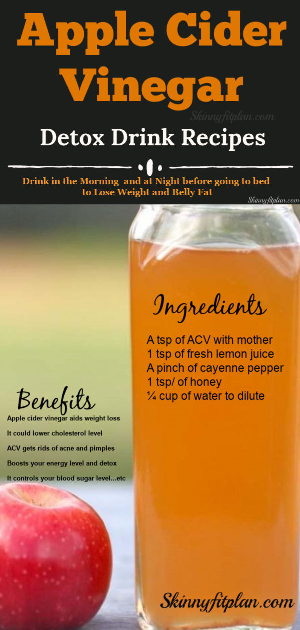 Honey And Apple Cider Vinegar For Weight Loss
 7 Apple Cider Vinegar Detox Drink Recipes for Weight Loss