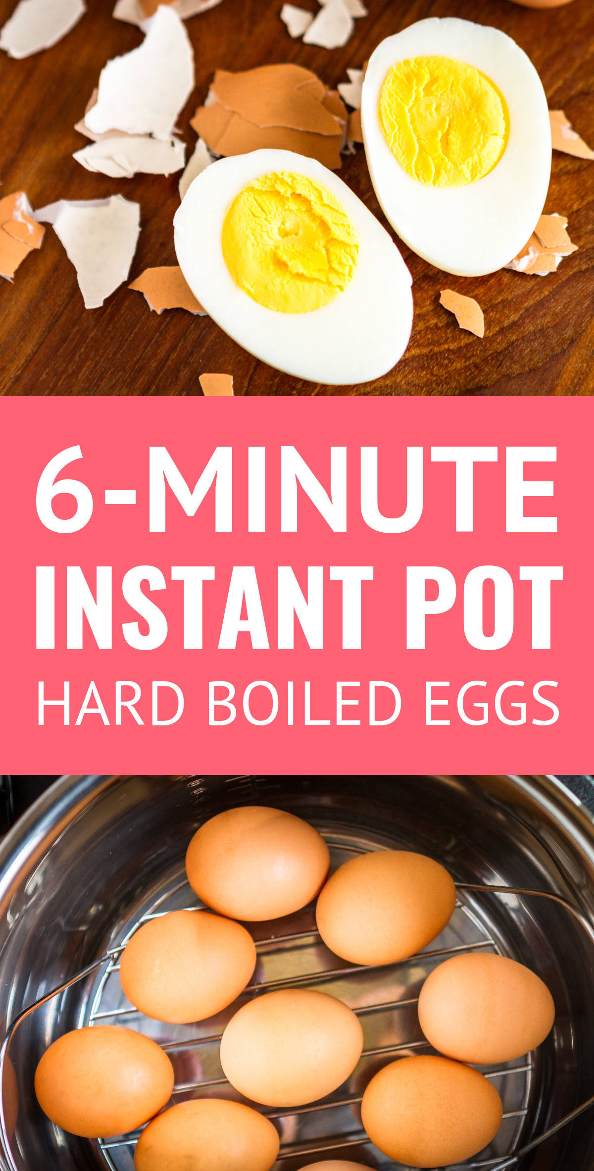 Instant Pot Egg Recipes
 6 Minute Instant Pot Hard Boiled Eggs