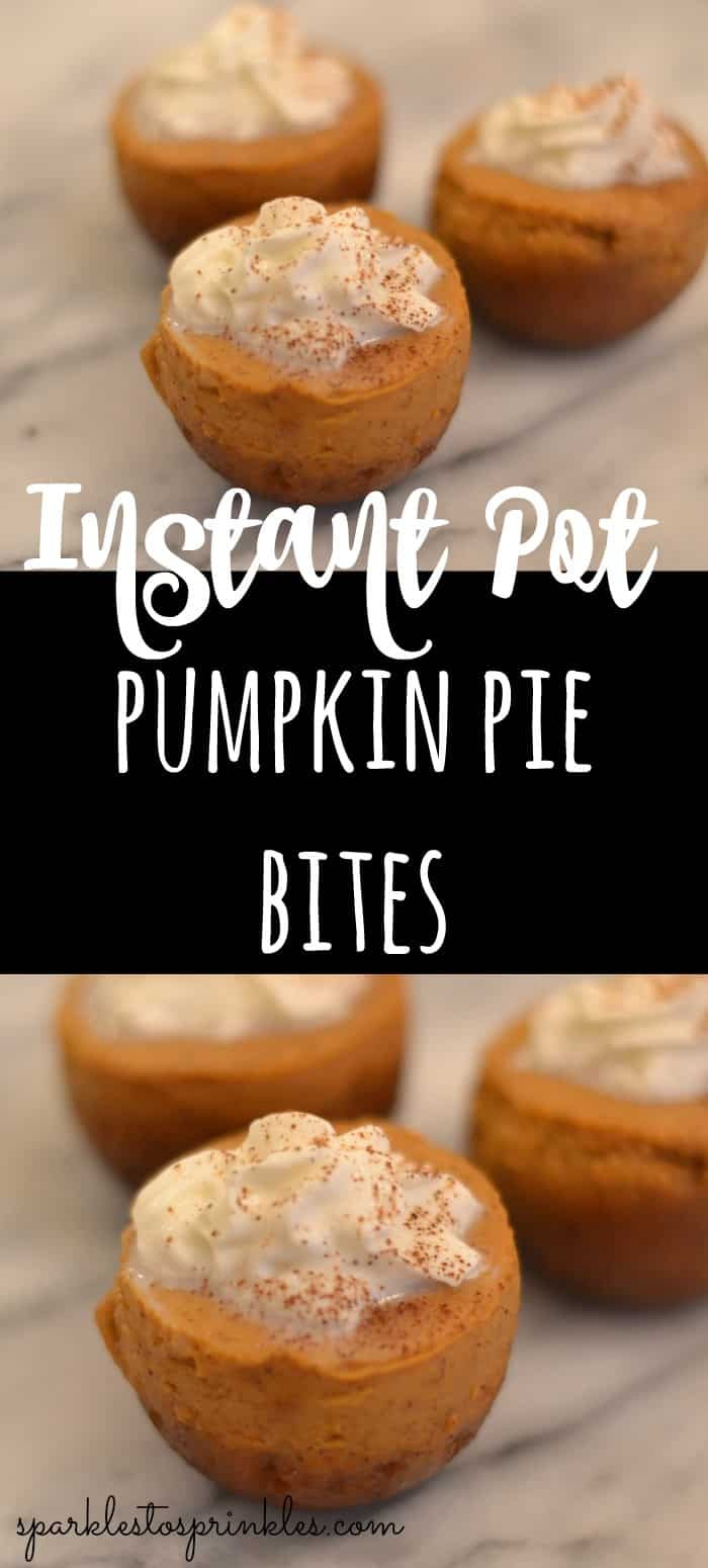 Instant Pot Pumpkin Pie
 Instant Pot Pumpkin Pie Bites Sparkles to Sprinkles