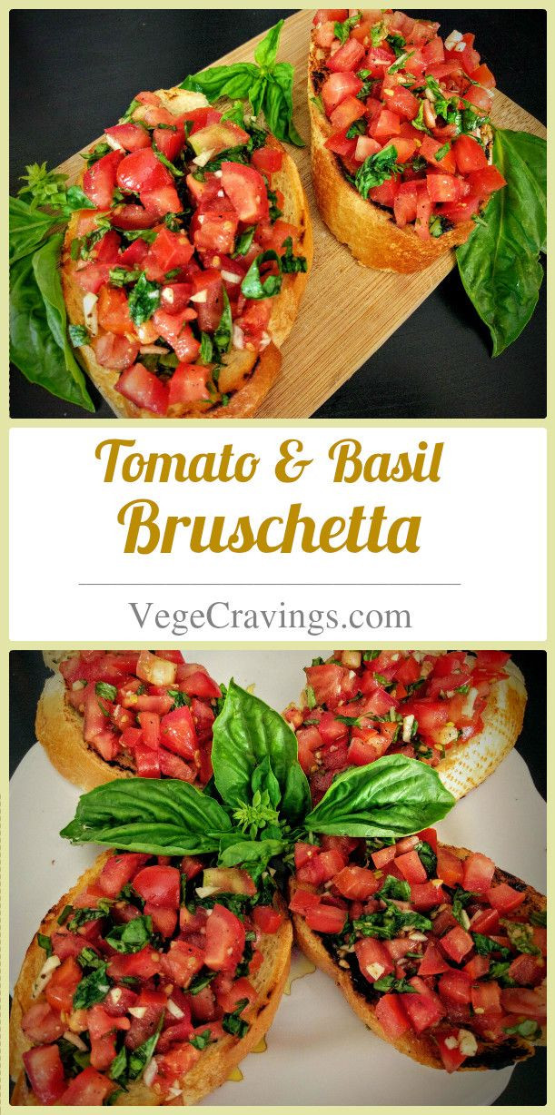 Italian Appetizers Vegetarian
 Tomato & Basil Bruschetta Recipe