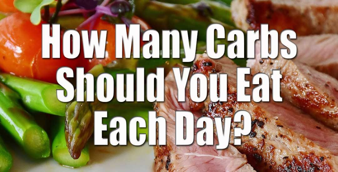 Keto Diet Carbs Per Day
 How Many Carbs Should You Eat Each Day to Get Into Ketosis