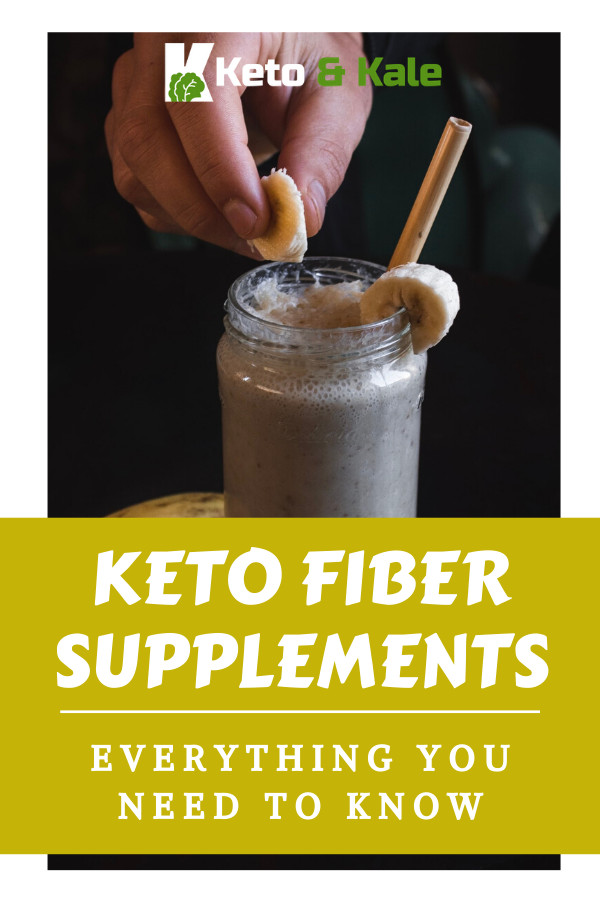 Keto Diet Fiber Supplement
 Best Fiber Supplement for Keto in 2020