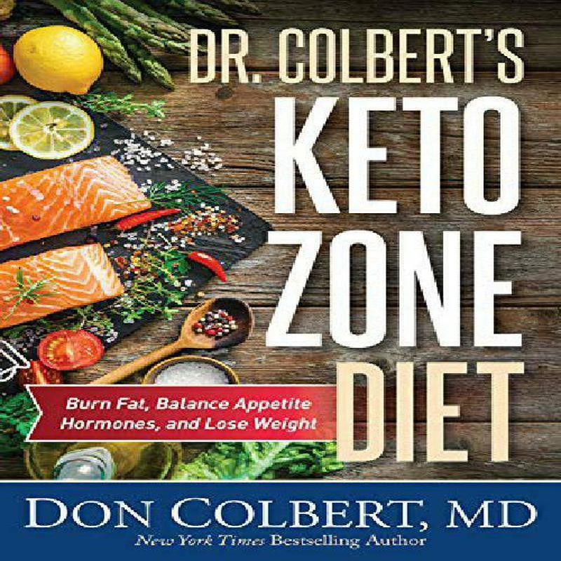 Keto Zone Diet
 Dr Colbert S Keto Zone Diet Burn Fat Balance Appetite