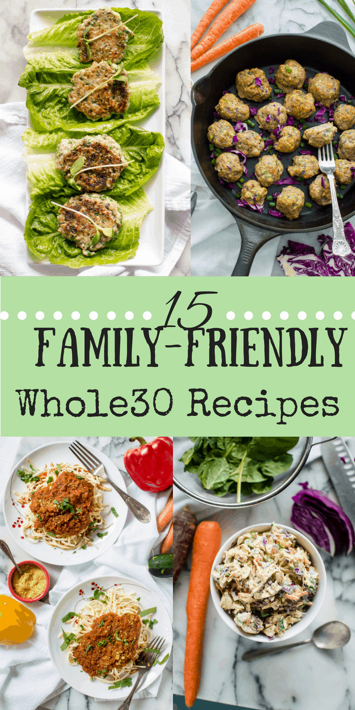 Kid Friendly Whole30 Recipes
 The BEST Family Friendly Whole30 Recipes