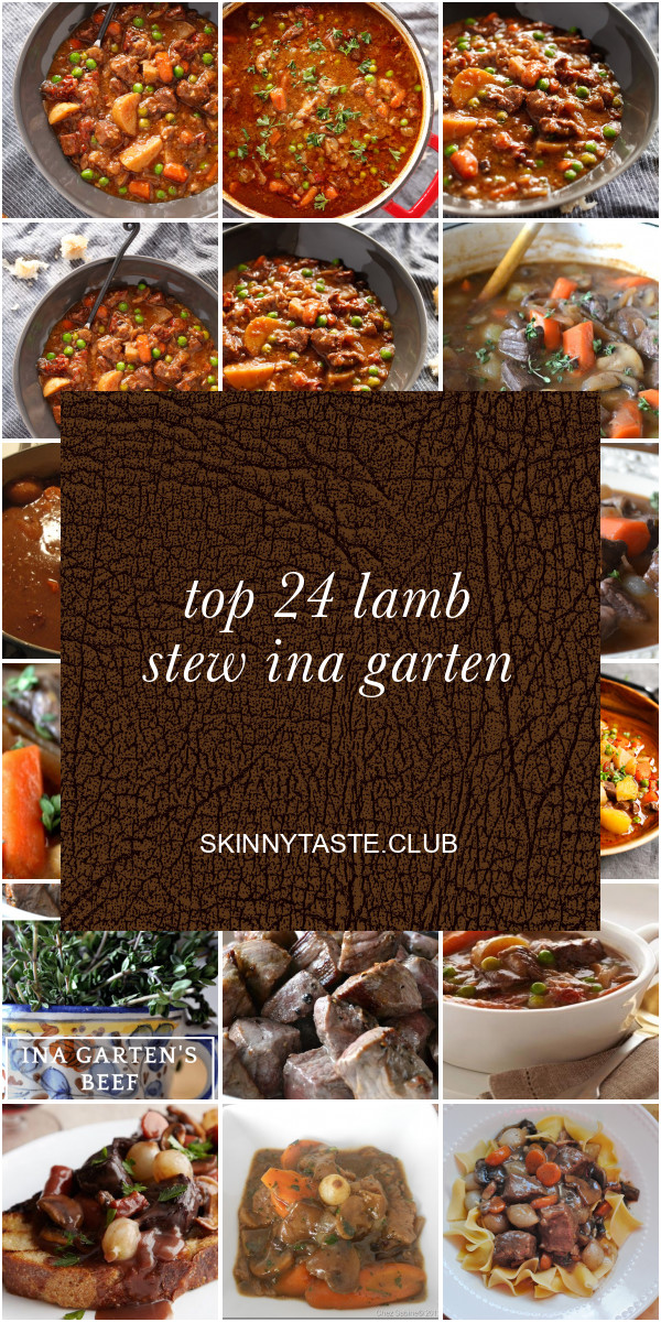 Lamb Stew Ina Garten
 Top 24 Lamb Stew Ina Garten Best Round Up Recipe Collections