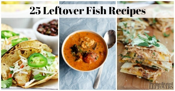 Leftover Fish Recipes
 25 Leftover Fish Recipes & Ideas for Using Up Cooked Fish