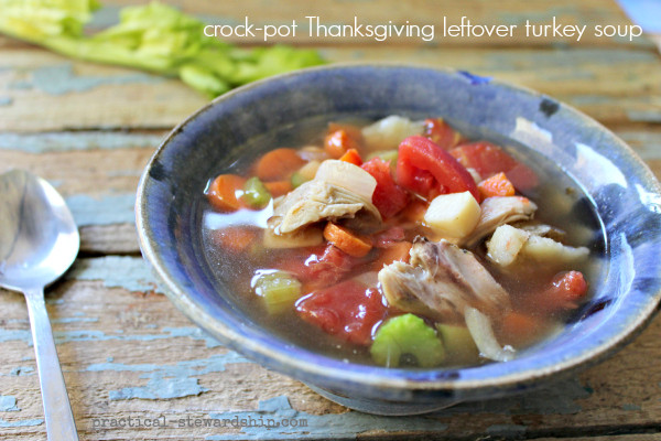 Leftover Turkey Soup Crock Pot
 Easy Crock Pot Turkey Soup Recipe Practical Stewardship