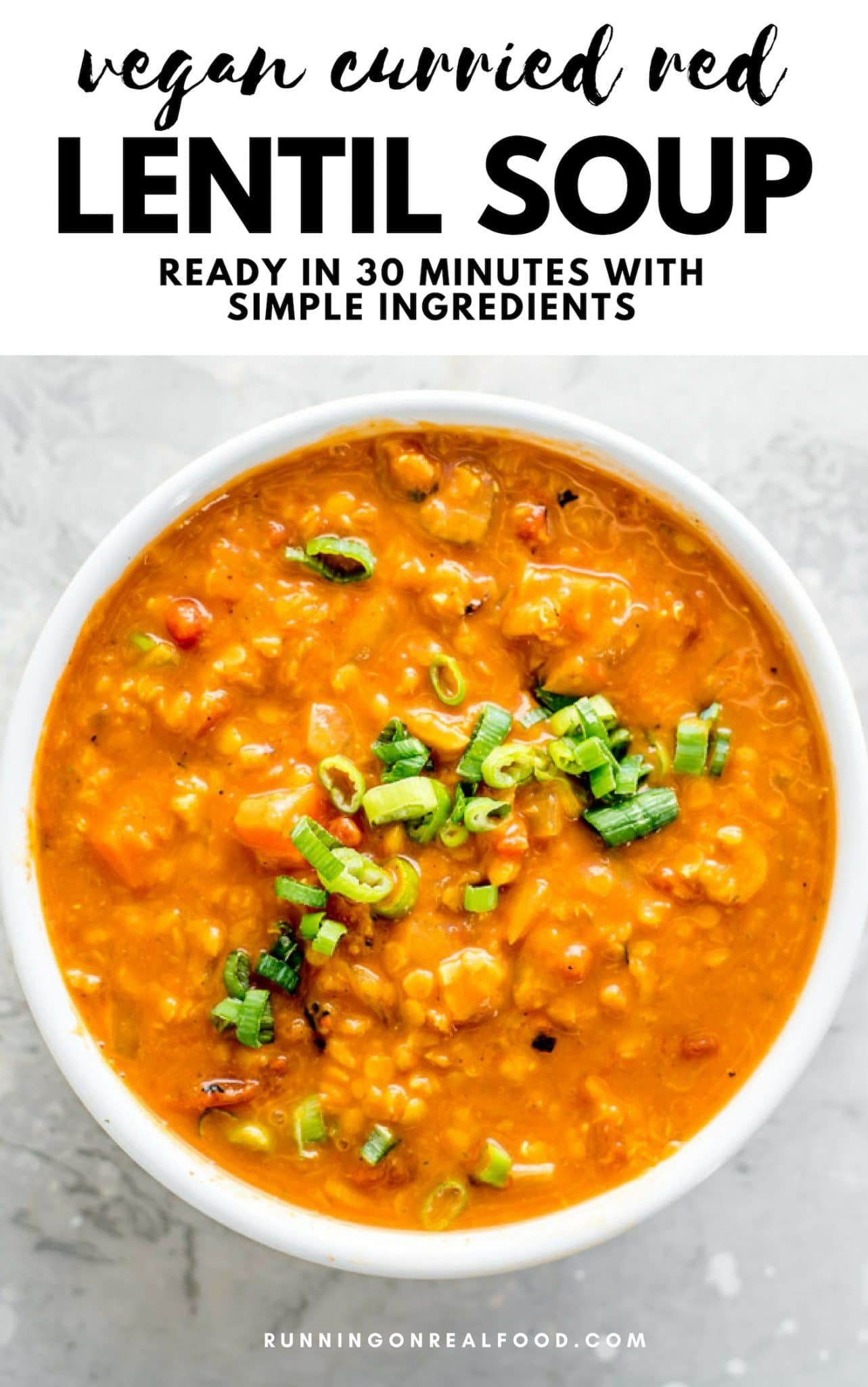 Lentil Vegan Recipes
 Curried Lentil Soup Recipe Vegan Running on Real Food