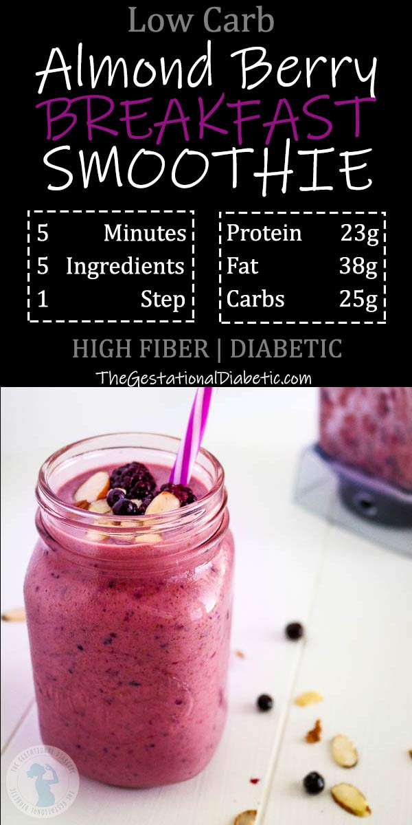 Low Carb Breakfast Smoothies
 Almond Berry Breakfast Smoothie Recipe The Gestational