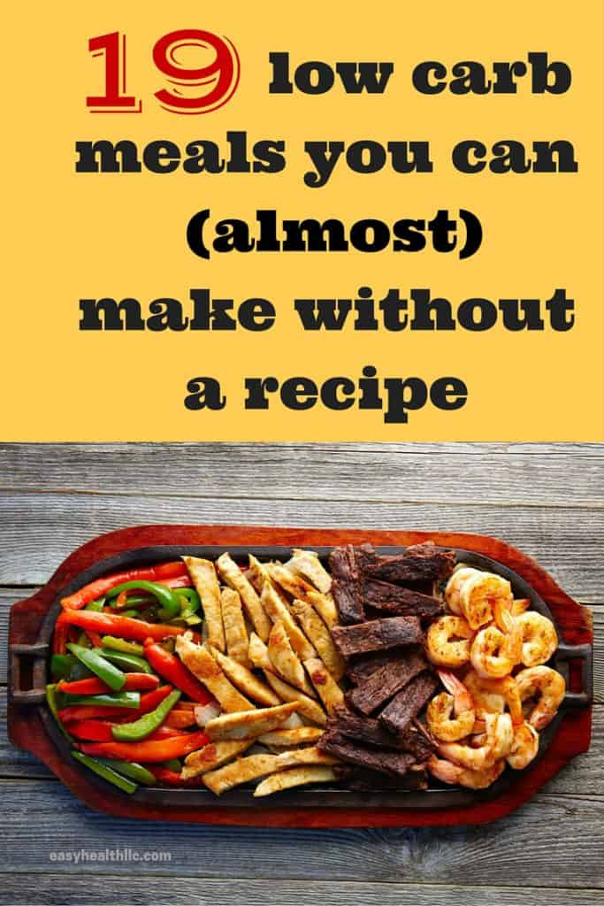 Low Carb Dinner Ideas Easy
 19 low carb meals you can almost make without a recipe