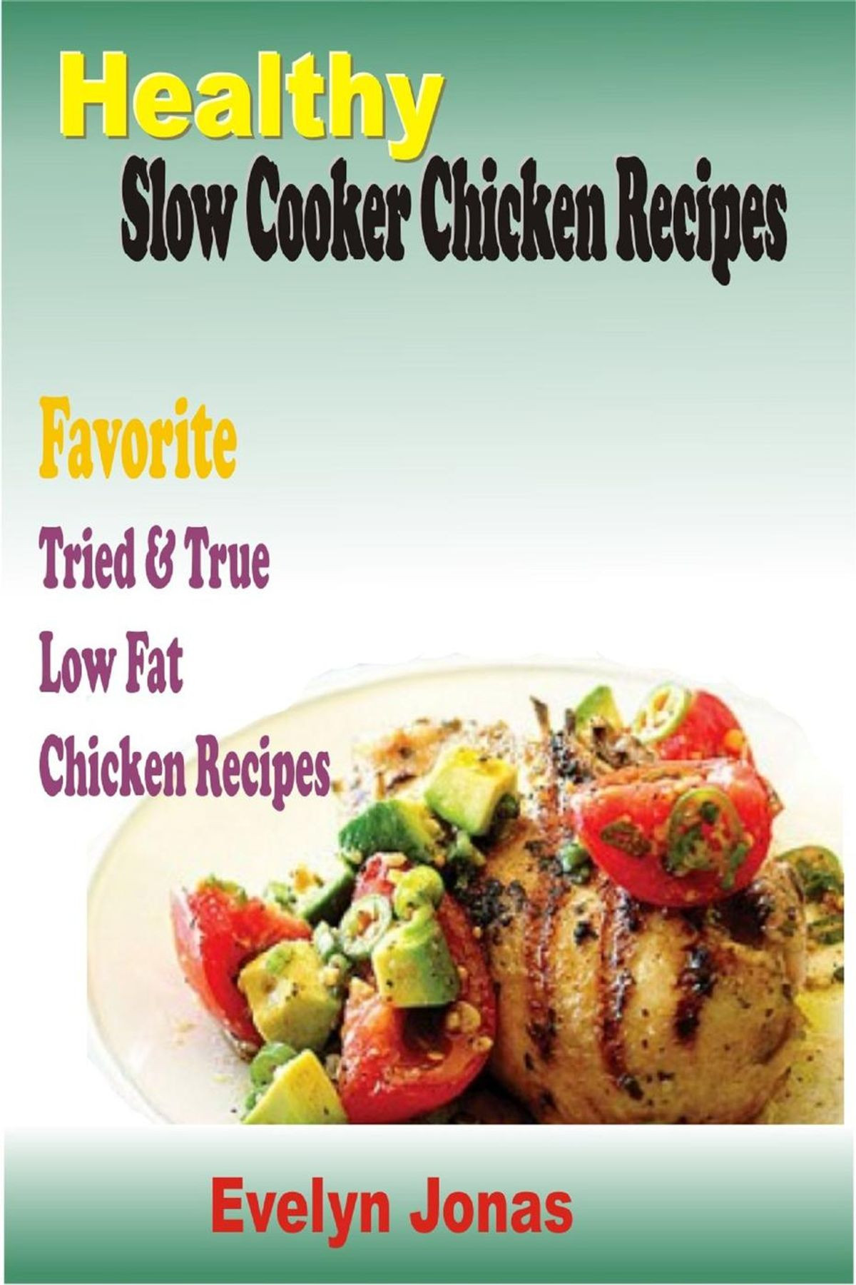 Low Cholesterol Slow Cooker Recipes
 Healthy Slow Cooker Chicken Recipes Favorite Tried & True