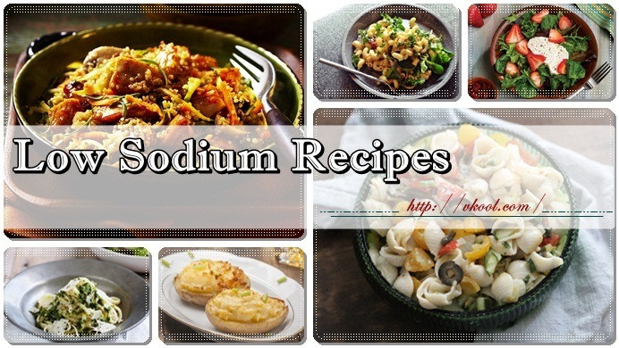 Low Sodium Dinner Ideas
 Top 12 Healthy And Tasty Low Sodium Recipes