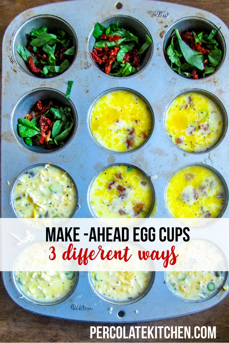 Make Ahead Breakfast Eggs
 Make Ahead Breakfast Egg Muffins 3 Different Ways