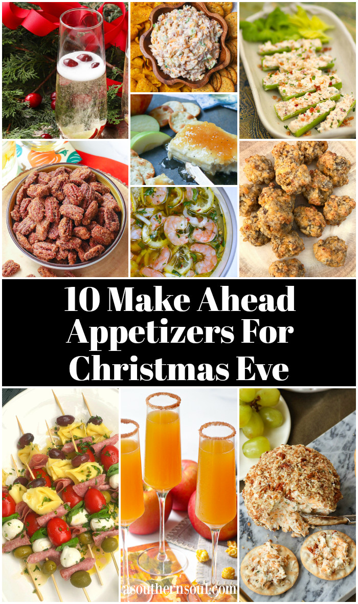 Make Ahead Christmas Appetizers
 10 Make Ahead Appetizers For Christmas Eve