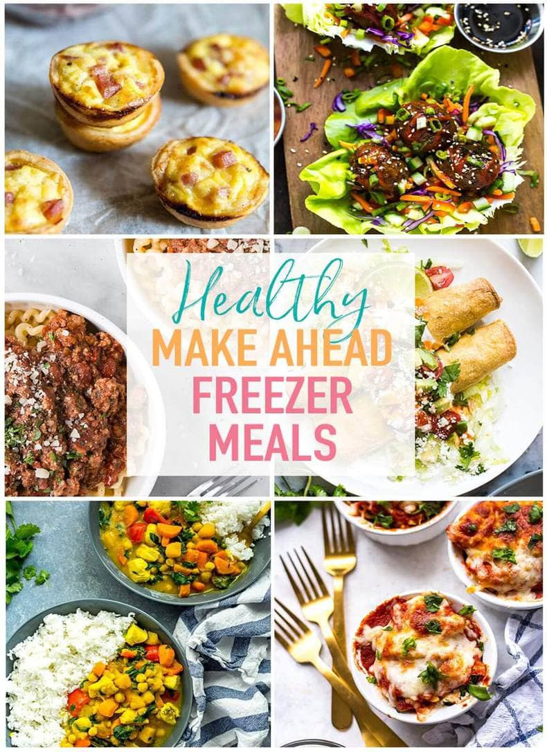 Make Ahead Healthy Lunches
 21 Healthy Make Ahead Freezer Meals for Busy Weeknights
