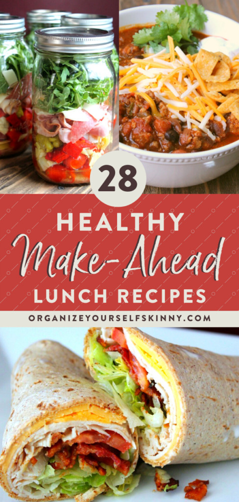 Make Ahead Healthy Lunches
 The Best Make ahead Lunches Organize Yourself Skinny