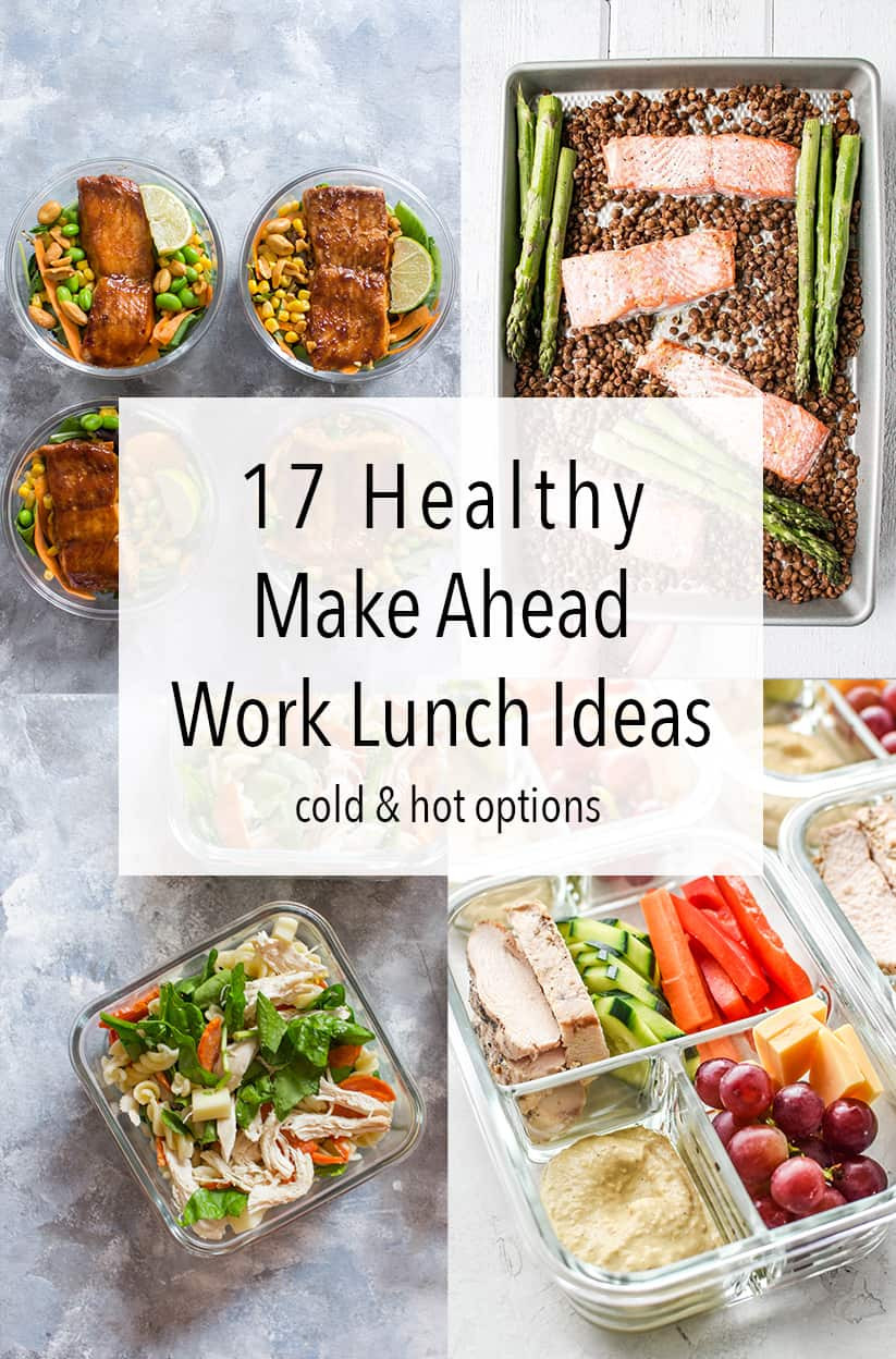 Make Ahead Healthy Lunches
 17 Healthy Make Ahead Work Lunch Ideas Carmy Run Eat