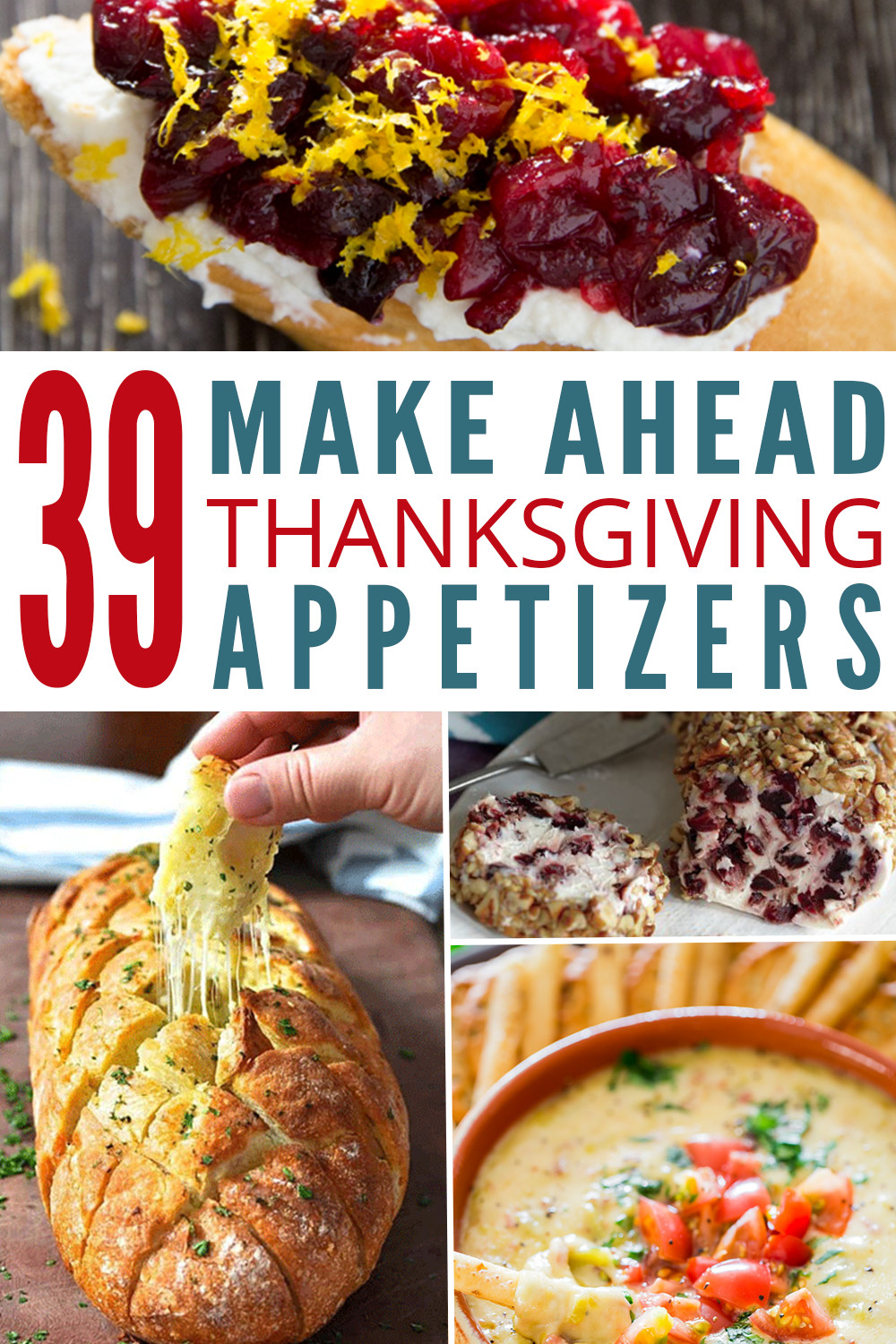 30 Best Make Ahead Thanksgiving Appetizers - Best Recipes Ideas and ...