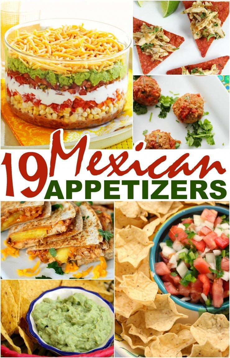 Mexican Appetizers For Parties
 19 Mexican Appetizers
