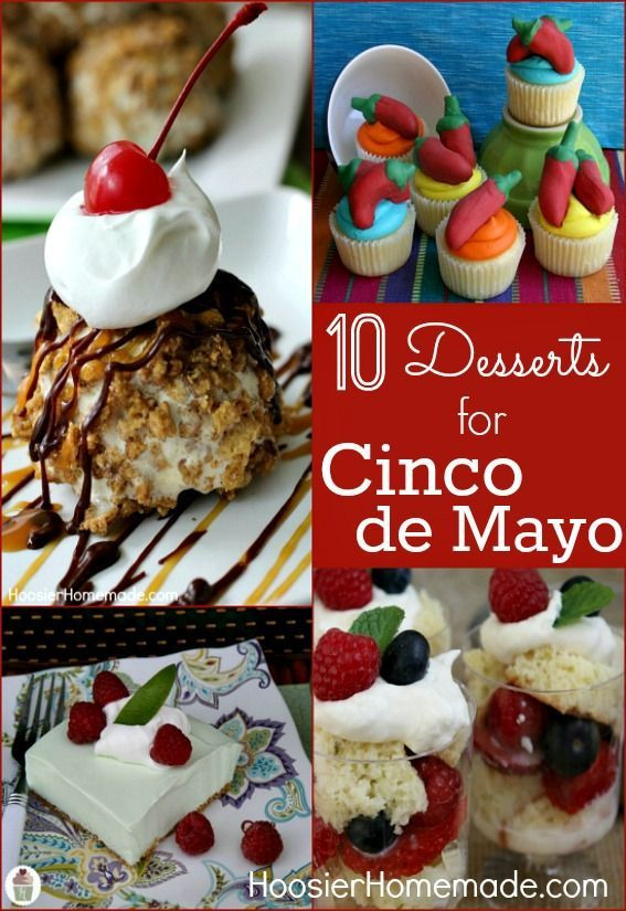 Mexican Desserts For Cinco De Mayo
 Celebrate with these Cinco de Mayo Dessert Recipes Easy