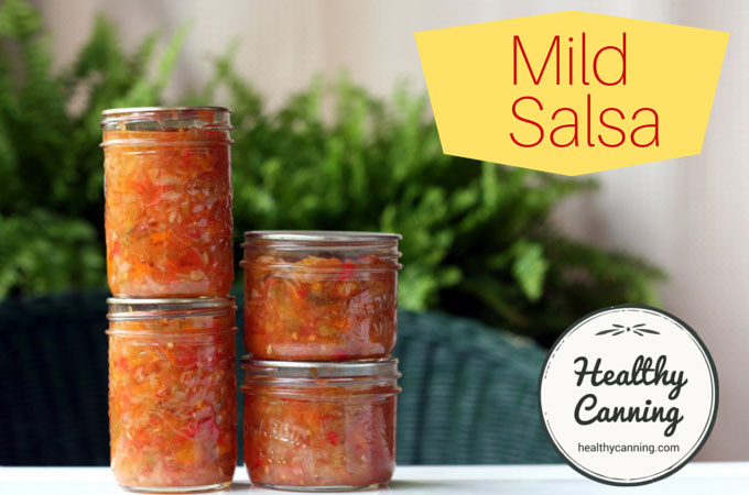 Mild Salsa Recipe
 Mild Salsa Healthy Canning